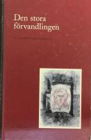 Den stora f&ouml;rvandlingen