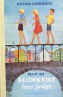 M&auml;sterdetektiven Blomkvist lever farligt