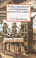 Boktryckarkonst och bokhistoria genom fem sekler