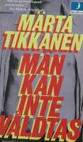 M&auml;n kan inte v&aring;ldtas