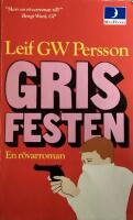 Grisfesten - en r&ouml;varroman