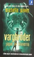 Vargbr&ouml;der. Jagad av klanerna