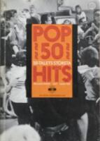 Pop 50 - 50 av 50-talets st&ouml;rsta hits : melodist&auml;mma, text, analyser