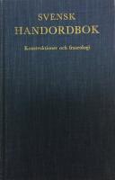 Svensk handordbok - konstruktioner och fraseologi