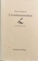 Livstidsm&auml;nniskan - om meningars mening