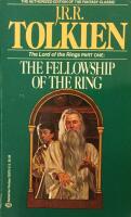 The fellowship of the ring - being the first part of the Lord of the rings
