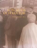 K&ouml;n, klass och kultur - ess&auml;er, samtal och resor