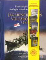Jagarincidenten vid F&auml;r&ouml;arna 1940 - brittiskt f&ouml;rs&ouml;k att beslagta svenska &ouml;rlogsfartyg