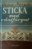 Sticka med v&auml;xtf&auml;rgat