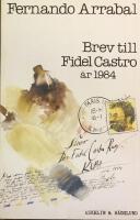 Brev till Fidel Castro &aring;r "1984"