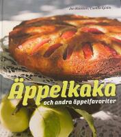 &Auml;ppelkaka och andra &auml;ppelfavoriter