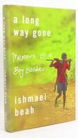 A Long Way Gone : Memoirs of a Boy Soldier