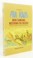 Fra kaos mod samling, mestring og helhed : psykiatrisk sygepleje til psykotiske patienter