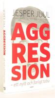 Aggression : ett nytt och farligt tabu