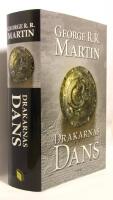 Drakarnas dans : Game of Thrones / Sagan om is och eld, del 5