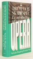 Dr&ouml;m och sk&aring;despel : en introduktion till opera
