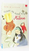 Flickan jag &auml;lskar heter Milena