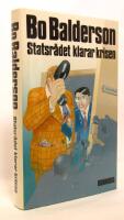 Statsr&aring;det klarar krisen : detektivroman