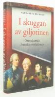 I skuggan av giljotinen : svenskarna i franska revolutionen