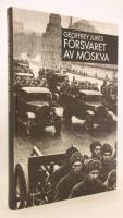 F&ouml;rsvaret av Moskva : Europa i krig, del 4
