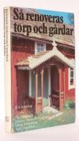 S&aring; renoveras torp och g&aring;rdar
