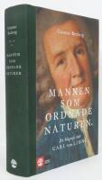 Mannen som ordnade naturen : en biografi &ouml;ver Carl von Linn&eacute;
