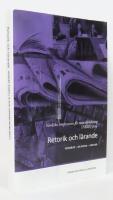 Retorik och l&auml;rande : Kunskap - Bildning - Ansvar : Nordiska konferensen f&ouml;r retorikforskning (NKRF) 2014