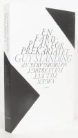 En f&auml;rdplan f&ouml;r prekariatet : V&auml;gen till ett fullv&auml;rdigt medborgarskap