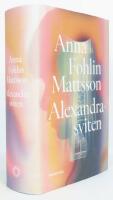 Alexandra-sviten : Alexandras rum&nbsp;/ De ensammas hus&nbsp;/ V&auml;gar utan n&aring;d