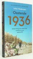 Oostende 1936 : Stefan Zweig och Joseph Roth sommaren innan m&ouml;rkret f&ouml;ll