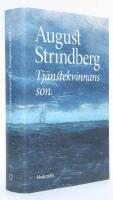Tj&auml;nstekvinnans son : En sj&auml;ls utvecklingshistoria (Tj&auml;nstekvinnans son / J&auml;sningstiden / I R&ouml;da rummet / F&ouml;rfattaren)