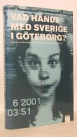Vad h&auml;nde med Sverige i G&ouml;teborg?