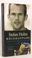 Stefan Holm : h&ouml;jdhoppare