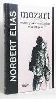 Mozart : sociologiska betraktelser &ouml;ver ett geni