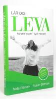 L&auml;r dig leva : mindre stress - mer n&auml;rvaro