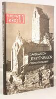 Utbrytningen : Offensiven till Seine : Europa i krig, del 11