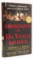 L&ouml;sningen av Da Vinci koden : Svaren p&aring; fr&aring;gorna som alla undrar &ouml;ver
