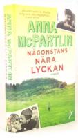 N&aring;gonstans n&auml;ra lyckan
