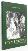 Hemingway och svenskarna (med dedikation)