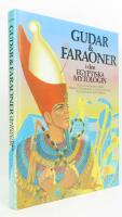 Gudar & faraoner i den egyptiska mytologin