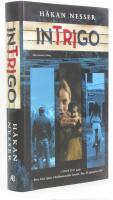 Intrigo : Rein / K&auml;ra Agnes / Ormblomman fr&aring;n Samaria / Tom / All information i fallet
