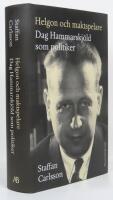 Helgon och maktspelare : Dag Hammarskj&ouml;ld som politiker