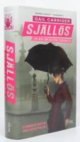 Sj&auml;ll&ouml;s : Parasollprotektoratet / Alexia Tarabotti, Bok 1