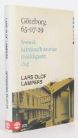 G&ouml;teborg 65-07-29 : svensk kriminalhistorias m&auml;rkligaste dag