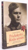 Prickskytt i R&ouml;da arm&eacute;n : memoarer fr&aring;n andra v&auml;rldskriget