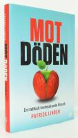 Mot d&ouml;den : en radikalt livsbejakande filosofi