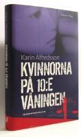 Kvinnorna p&aring; 10:e v&aring;ningen : Ellen Elg, del 2