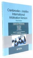 Cranbrooke V. Intellex, International Arbitration Version: Claimant Materials av Robert P Burns, Steven Lubet, Terre Rushton