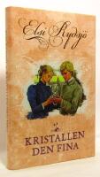 Kristallen den fina : Kvinnorna p&aring; Stensvik, del 3