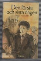 Den f&ouml;rsta och sista dagen